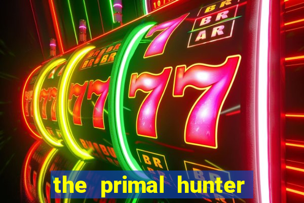 the primal hunter pt br